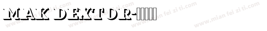 MAK Dextor字体转换